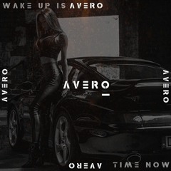 AverO - Wake Up Is Time (Original Mix)