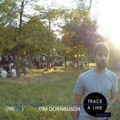 (TAL118) Tim Dornbusch - 24.09.2013