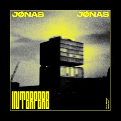 Premiere: JØNAS - Interfere (Original Mix)