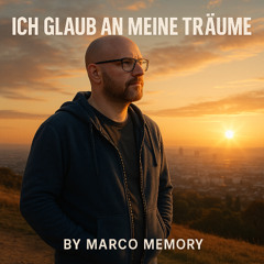 Ich glaub an meine Träume