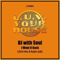 DJ with Soul - I Want You Back (Club Mix)
