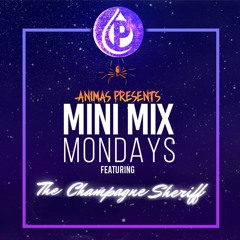 Potent Productions x Animas Presents: Mini Mix Mondays ft. The Champagne Sheriff
