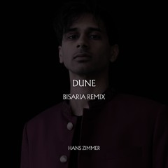 Dune (Bisaria Remix)