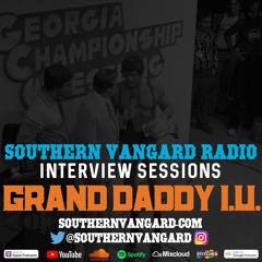 Grand Daddy I.U. - Southern Vangard Radio Interview Sessions