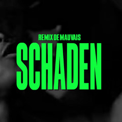 PFC - Schaden | Remix de Mauvais