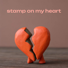 Stamp On My Heart