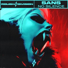 Sans - No Silence