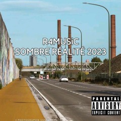 R4MUSiC - FREESTYLE - SOMBRE RÉALITÉ (2023) YouTube