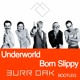 on Underworld - Born Slippy (Burr Oak Bootleg) FREE DOWNLOAD