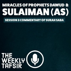 Tafseer of Sūrah 34 Sabā Part 3/11 | Shaykh Mufti Saiful Islām