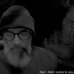 Hell I Come To You