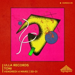 Ulla Records - Toni (Mars 2022)