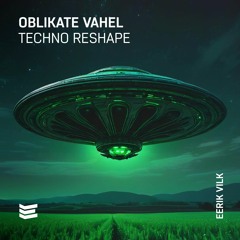 Oblikate Vahel / Techno Reshape // Remix for motion picture "Tulnukas 2"