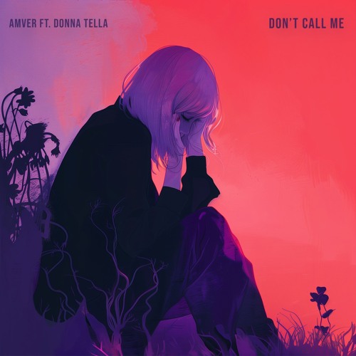 Amver, Donna Tella - Don't Call Me