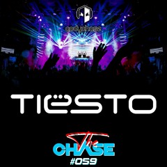 The Chase - Ep 059 feat Tiesto