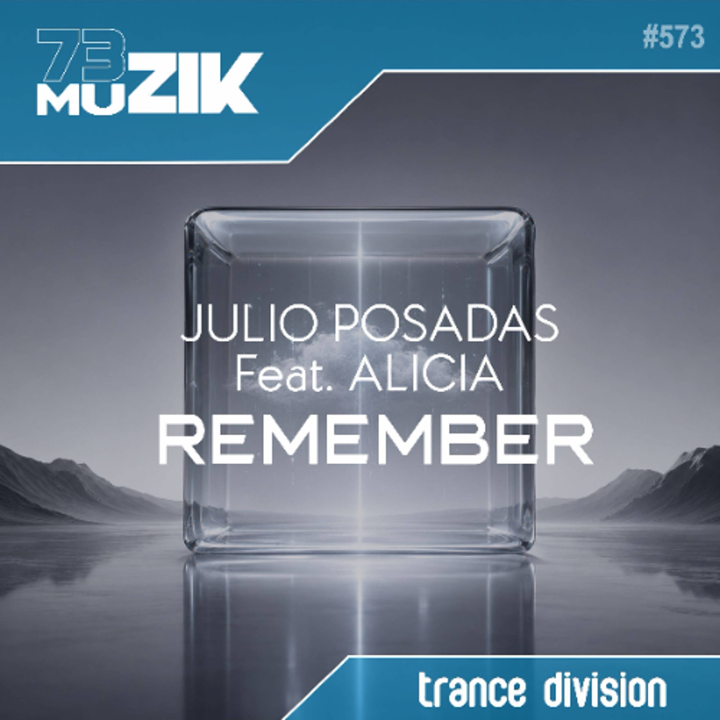 Julio Posadas Feat. AlicIA - Remember episode artwork