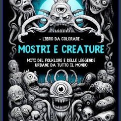 ebook read pdf 💖 Mostri e Creature del Mondo - libro da colorare per adulti e ragazzi amanti del b