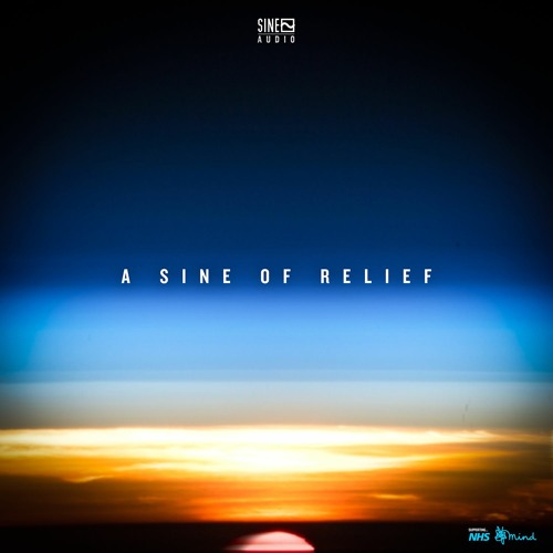 A SINE OF RELIEF - Mixed by Mark Dinimal