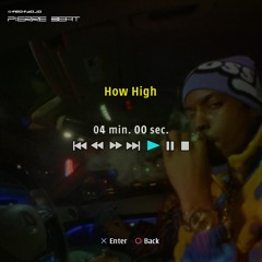 How High [Pi'erre Instrumental]