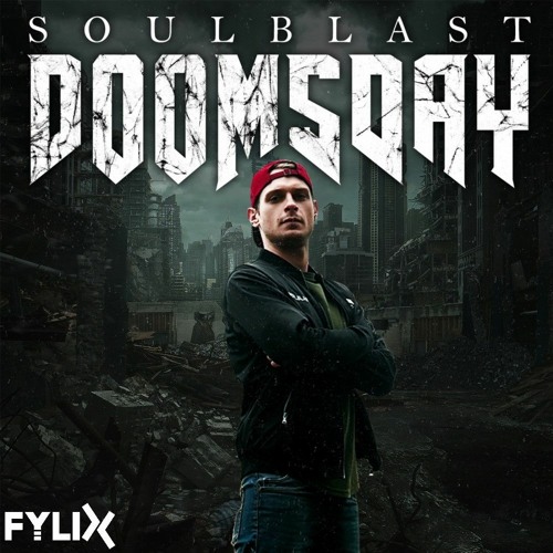 Soulblast - Doomsday | Album Mix by Fylix