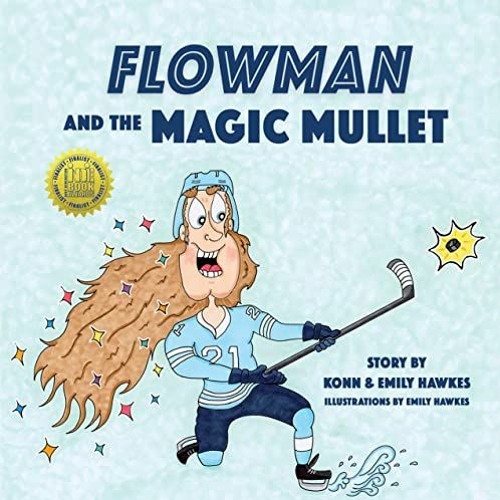 [VIEW] EPUB KINDLE PDF EBOOK Flowman and the Magic Mullet by  Emily Hawkes &  Konn Ha