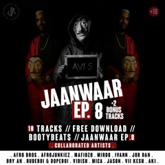 Jaanwaaar Ep.8 By Avi S "Free Download''