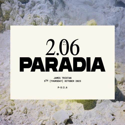 [2.06] PARADIA w/ James Tristan