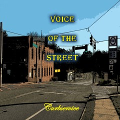 Voice Of The Street Prod. By Curbservice