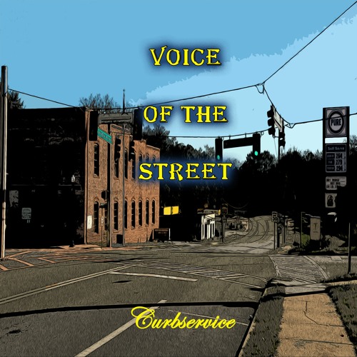 Voice Of The Street Prod. By Curbservice