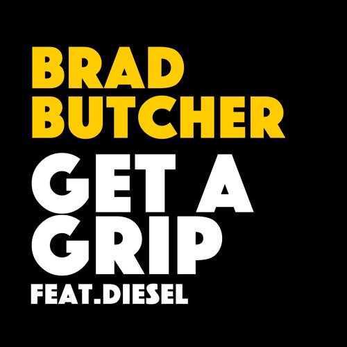 Get A Grip Feat. Diesel