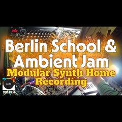 Berlin School & Ambient Jam - Modular Synth Home Recording - 2025.09.14