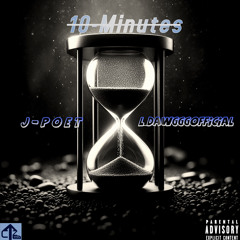 J-Poet Ft-L Dawggg-10-Minutes