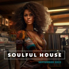 Soulful House - September 2023