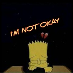IM NOT OKAY (Feat.KwonDaKing)