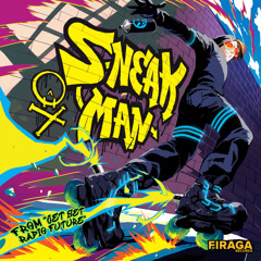 Sneakman (from "Jet Set Radio Future") [feat. RoboRob]