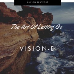 The Art Of Letting Go (Original Mix)