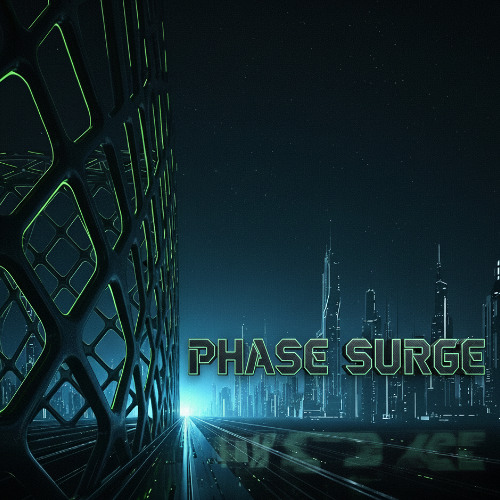 PHASE SURGE PRE_RELEASE EDIT