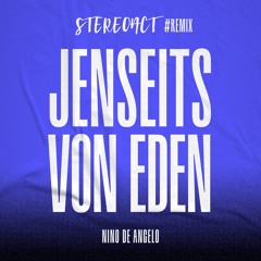Jenseits von Eden (Stereoact #Remix)