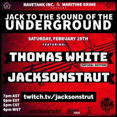 Jack To The Sound Of The Underground Ep3 Part 1 ftThomas White of Natural Rhythm Vinyl Set 2021-2-20