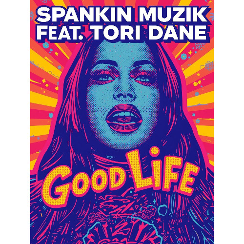 Good Life Feat Tori Dane (original mix) Available On Spotify