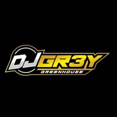 TERBARU!!!  DJ GREY 1 OKTOBER 2022 -1.mp3
