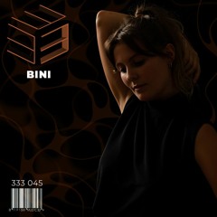 333 Sessions 045 - BINI