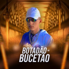 Botadão no Bucetão - DJ ML Oficial (Funk Automotivo)