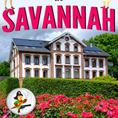 Access KINDLE 📙 Hotshot in Savannah: A Made in Savannah Cozy Mystery Novel (Made in
