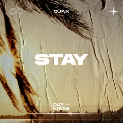 QUAX - Stay