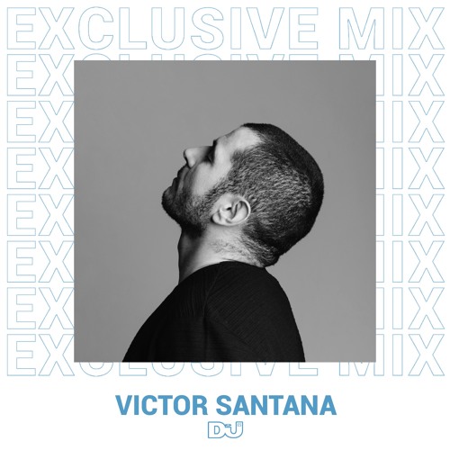 Victor Santana DJ Mag ES Chart Selector Mix Vol. 2