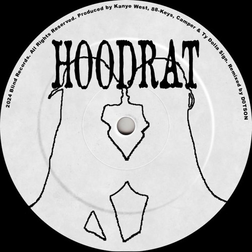 ¥$, KANYE WEST & TY DOLLA $IGN - HOODRAT (D0TSON REMIX)