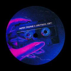 Words (Nosrag & Verstiggel Edit) SUPPORT BY CALVIN CLARKE