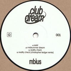 Mbius - Club Dream 001 (Incl. Christopher Ledger Remix) (CLUBDREAM001)
