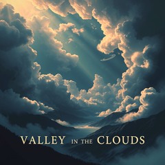 Valley in the Clouds